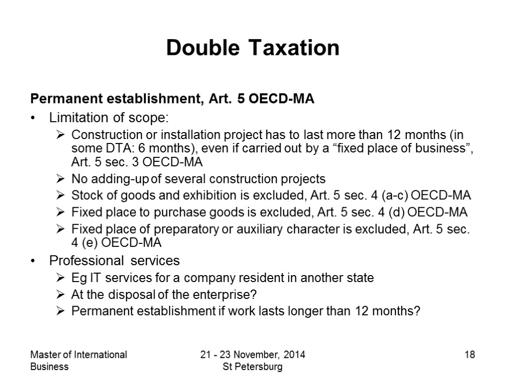 Master of International Business 21 - 23 November, 2014 St Petersburg 18 Double Taxation